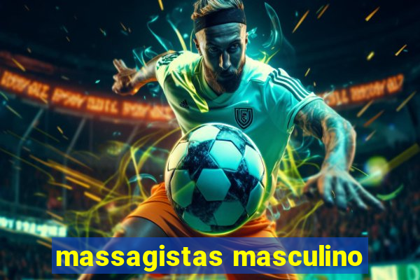 massagistas masculino